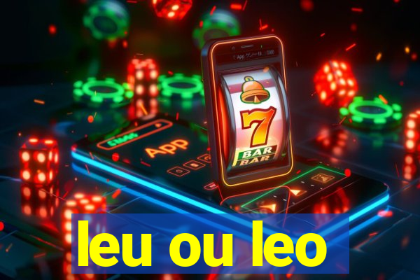 leu ou leo